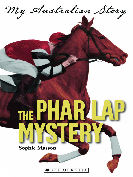 Title details for The Phar Lap Mystery by Sophie Masson - Available